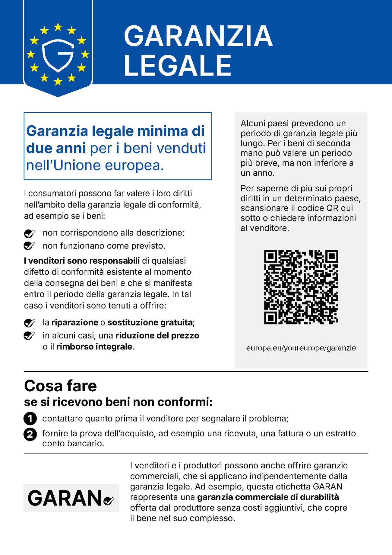 Avviso UE sulla garanzia legale: i beni venduti nell’Unione europea godono di una garanzia legale di conformità di almeno due anni. Se un bene non corrisponde alla descrizione o non funziona come previsto, il venditore deve ripararlo o sostituirlo gratuitamente oppure, in alcuni casi, ridurre il prezzo o rimborsarlo integralmente. Segnala il problema il prima possibile e presenta una prova d’acquisto.